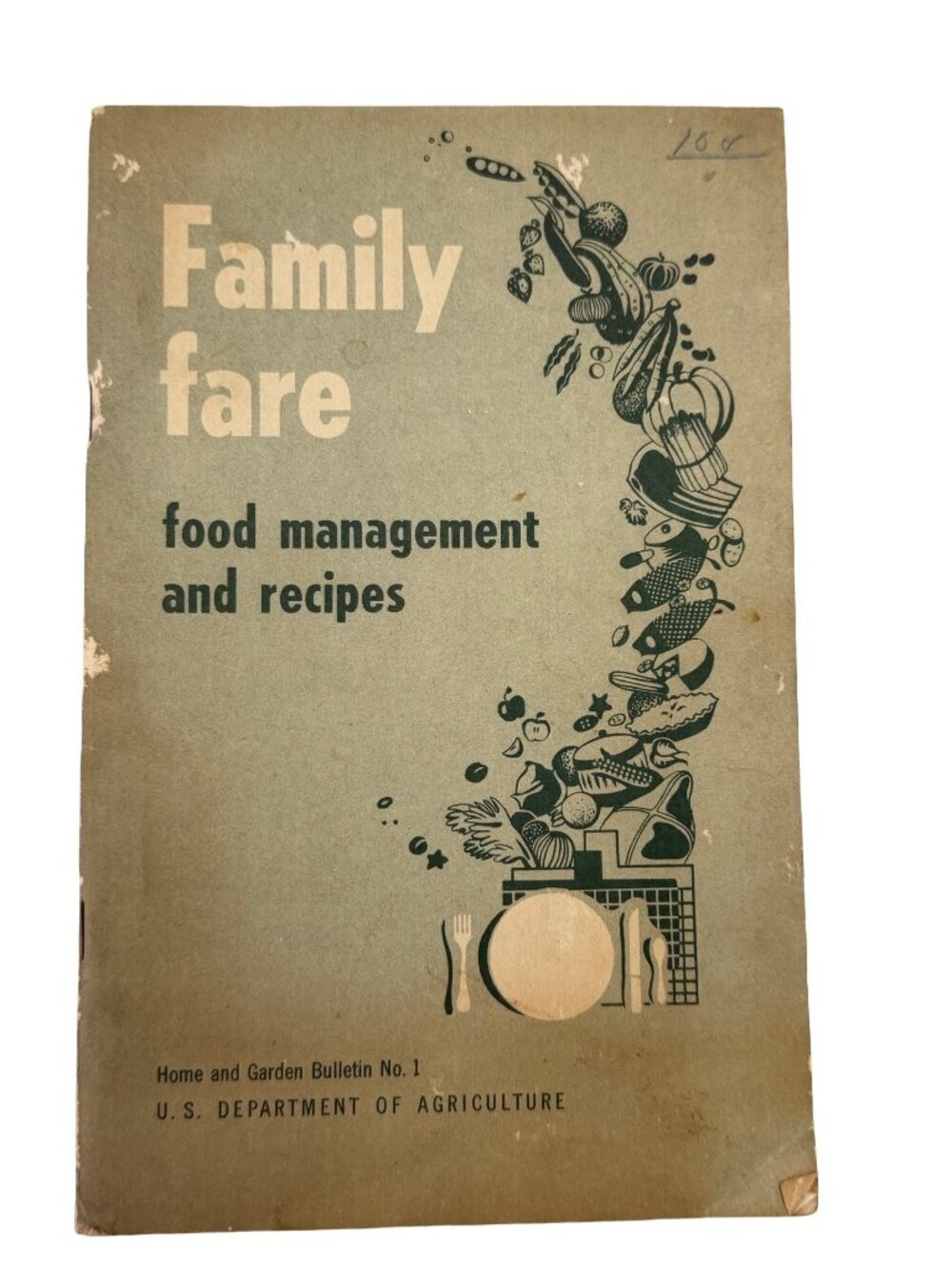 1950 Family Fare Food Management and Recipes USDA Home and Garden Bulletin No 1
